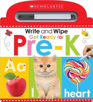 Könyv Write and Wipe Get Ready for Pre-K: Scholastic Early Learners (Write and Wipe) Scholastic