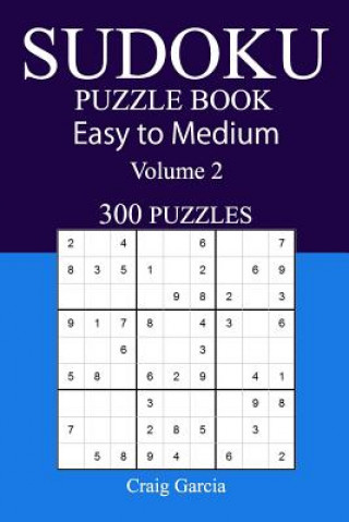 Carte 300 Easy to Medium Sudoku Puzzle Book Craig Garcia