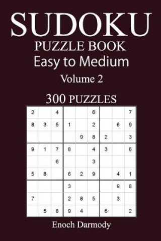 Kniha 300 Easy to Medium Sudoku Puzzle Book Enoch Darmody