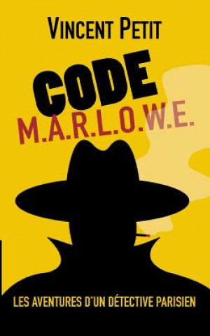 Knjiga Code M.Ar.L.O.W.E. Vincent Petit