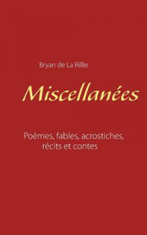 Kniha Miscellanees Bryan de La Rillie