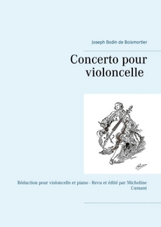 Knjiga Concerto pour violoncelle Joseph Bodin de Boismortier