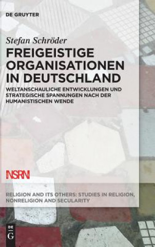 Kniha Freigeistige Organisationen in Deutschland Stefan Schröder