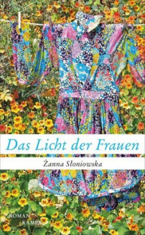 Kniha Das Licht der Frauen Zanna Sloniowska