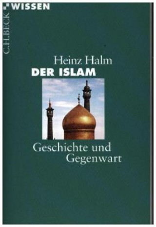 Carte Der Islam Heinz Halm