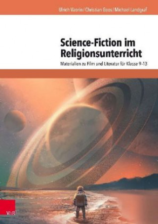 Książka Science-Fiction im Religionsunterricht Ulrich Vaorin