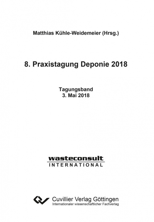 Kniha 8. Praxistagung Deponie 2018 Matthias Kühle-Weidemeier