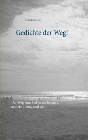 Buch Gedichte der Weg! Norbert Scheurig