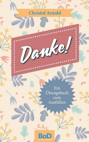 Knjiga Danke! Christof Arnold