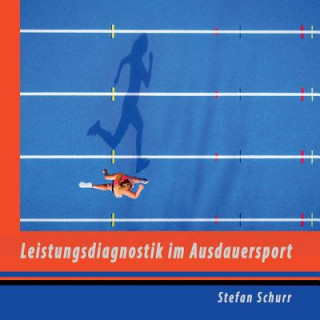 Book Leistungsdiagnostik im Ausdauersport Stefan Schurr