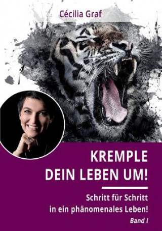 Buch Kremple Dein Leben um! Cécilia Graf