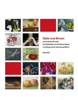 Kniha Äpfel und Birnen und anderes Gemüse Florian Huber