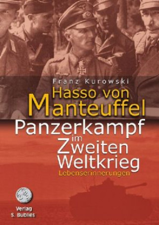 Carte Panzerkampf im Zweiten Weltkrieg Hasso von Manteuffel