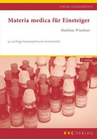 Kniha Wischner, M: Materia medica für Einsteiger Matthias Wischner