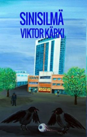 Könyv Sinisilmä Viktor Kärki