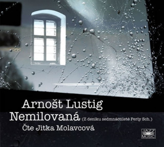 Audio Nemilovaná Arnost Lustig