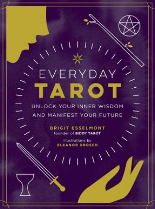Knjiga Everyday Tarot Brigit Esselmont