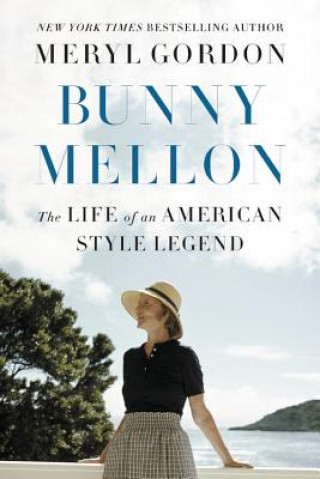 Könyv Bunny Mellon Meryl Gordon