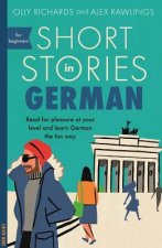 Kniha Short Stories in German for Beginners Olly Richards