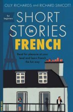 Kniha Short Stories in French for Beginners Olly Richards