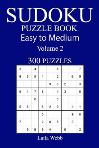 Buch 300 Easy to Medium Sudoku Puzzle Book Laila Webb