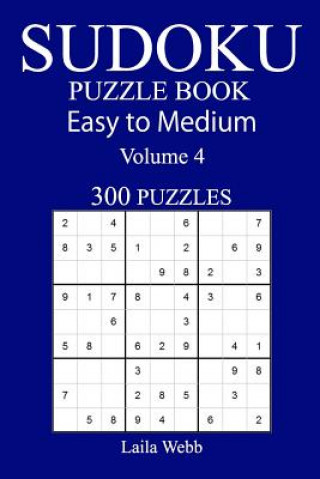 Könyv 300 Easy to Medium Sudoku Puzzle Book Laila Webb