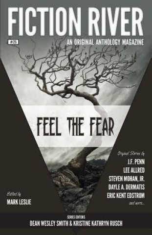 Kniha Fiction River: Feel the Fear Fiction River