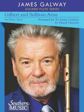 Kniha Arias for 4-Flute Choir Sir Arthur Sullivan