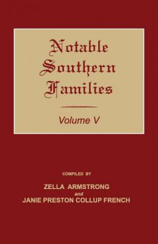 Kniha Notable Southern Families. Volume V Zella Armstrong