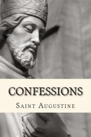 Knjiga Confessions Saint Augustine