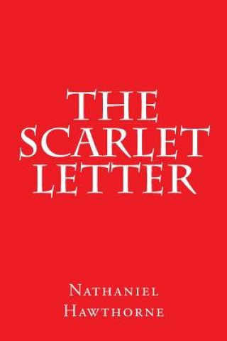 Kniha The Scarlet Letter Nathaniel Hawthorne