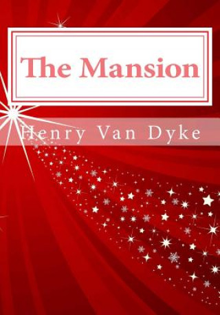 Libro The Mansion Henry Van Dyke