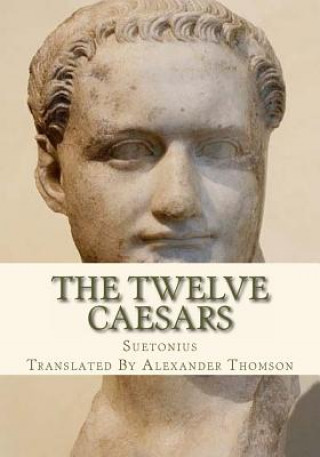 Kniha The Twelve Caesars Suetonius