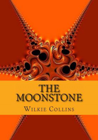 Knjiga The Moonstone Wilkie Collins