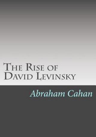 Könyv The Rise of David Levinsky Abraham Cahan