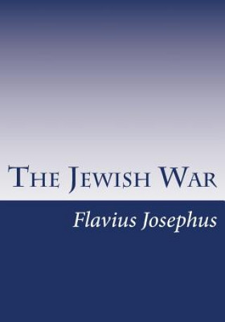 Książka The Jewish War Flavius Josephus