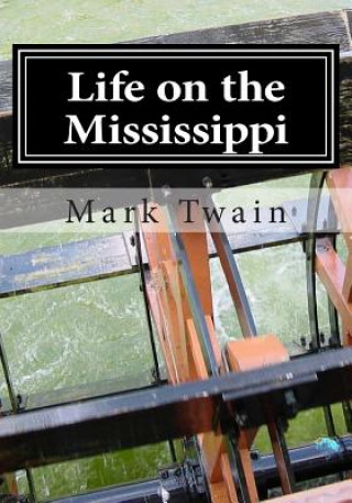 Könyv Life on the Mississippi Mark Twain