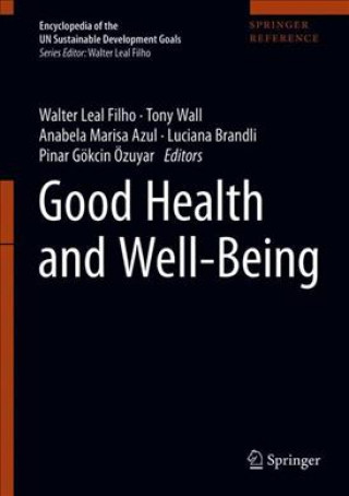 Knjiga Good Health and Well-Being Walter Leal Filho