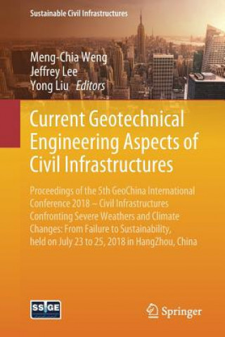 Carte Current Geotechnical Engineering Aspects of Civil Infrastructures Meng-Chia Weng