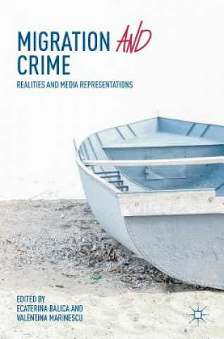 Kniha Migration and Crime Ecaterina Balica