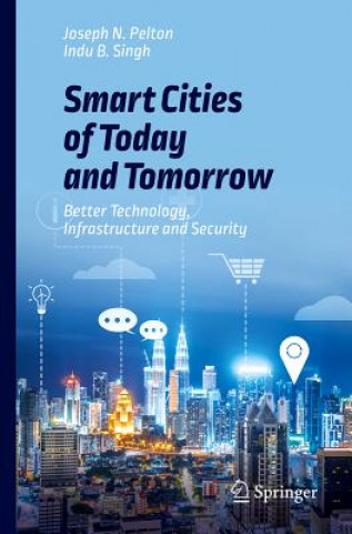 Könyv Smart Cities of Today and Tomorrow Joseph N. Pelton