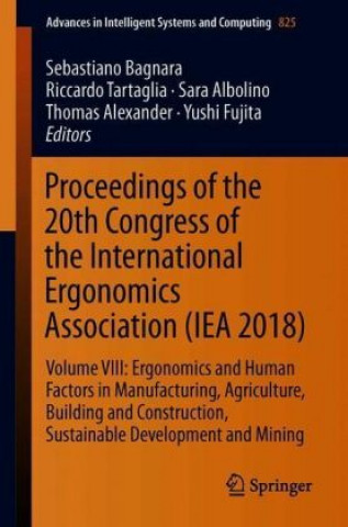 Kniha Proceedings of the 20th Congress of the International Ergonomics Association (IEA 2018) Sara Albolino