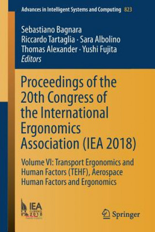 Kniha Proceedings of the 20th Congress of the International Ergonomics Association (IEA 2018) Sara Albolino