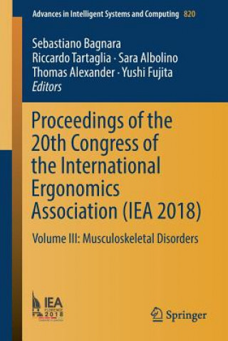 Kniha Proceedings of the 20th Congress of the International Ergonomics Association (IEA 2018) Sara Albolino