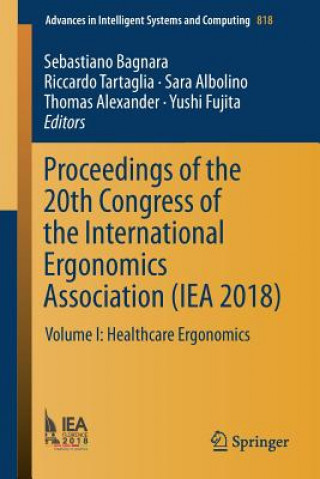 Kniha Proceedings of the 20th Congress of the International Ergonomics Association (IEA 2018) Sara Albolino