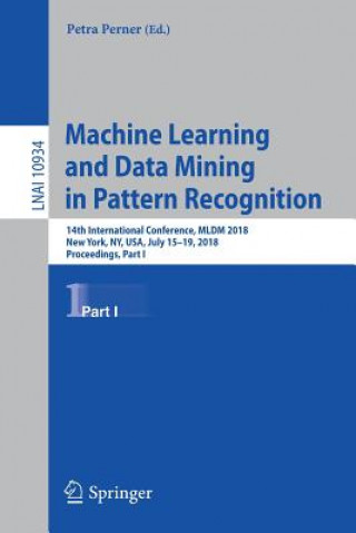 Könyv Machine Learning and Data Mining in Pattern Recognition Petra Perner