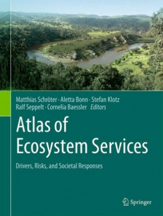 Kniha Atlas of Ecosystem Services Matthias Schröter