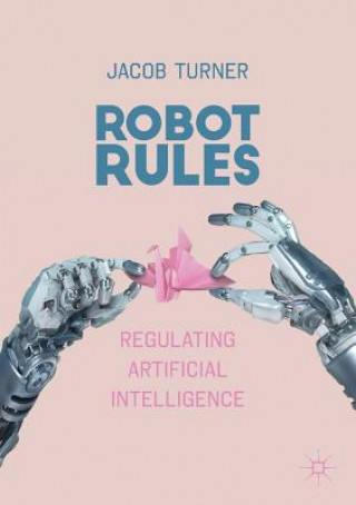 Книга Robot Rules Jacob Turner