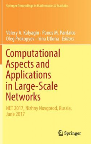 Buch Computational Aspects and Applications in Large-Scale Networks Valery A. Kalyagin