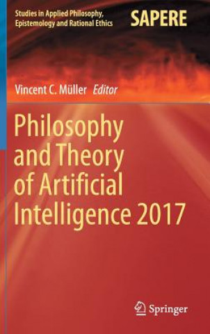 Kniha Philosophy and Theory of Artificial Intelligence 2017 Vincent C. Müller